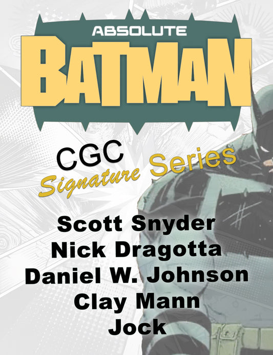 Absolute Batman - CGC Signature Series – Fünf Ikonen auf einmal!