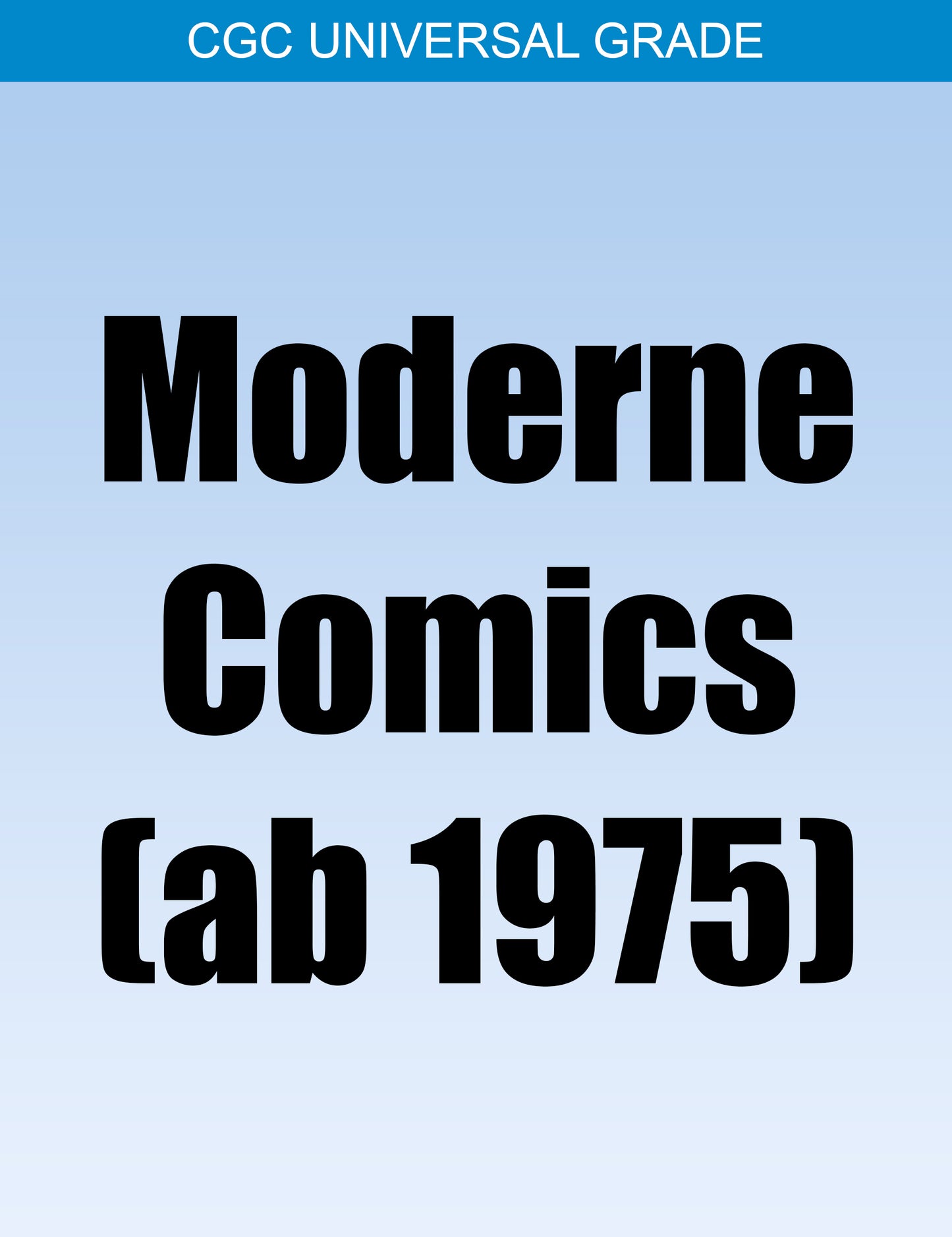 Reguläres Grading – Moderne Comics (ab 1975)