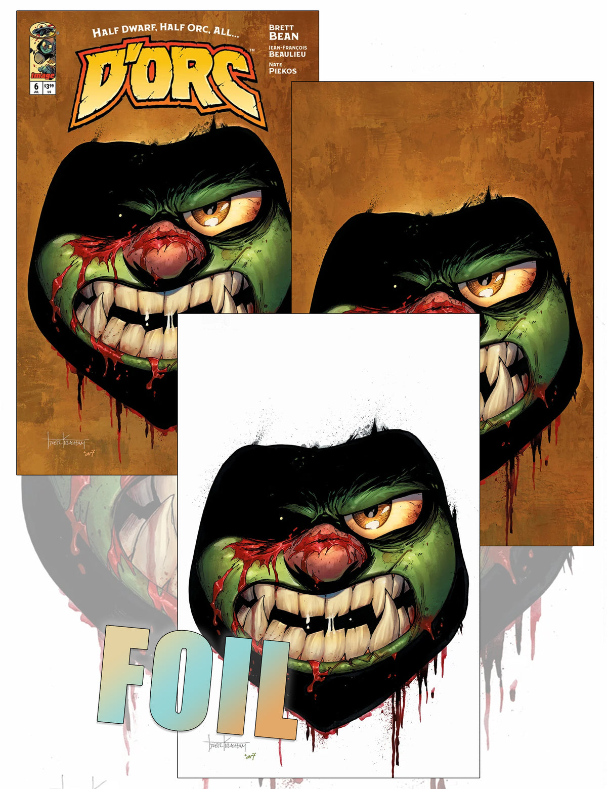 D'Orc #6 - Tyler Kirkham - Trade Dress, Virgin- und Foil-SET