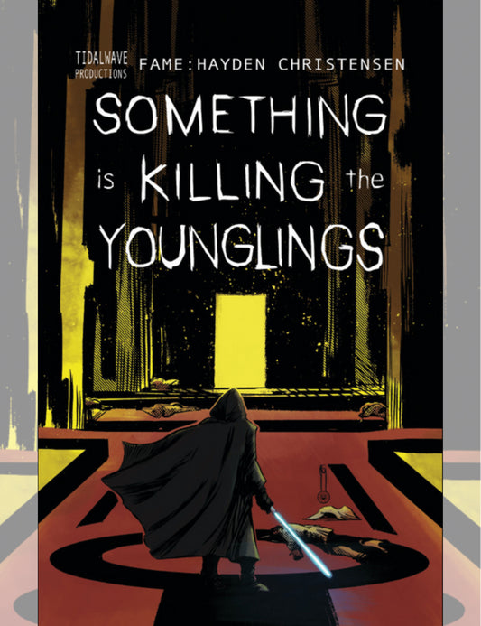 Fame: Hayden Christensen #1 - Trade Variant - Something is killing the Younglings - Schmalke